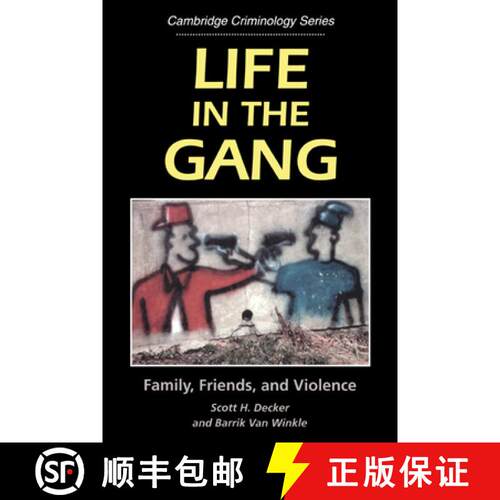 【3-4周达】Life in the Gang: Family, Friends, and Violence - Life in the Gang: Family, Friends, and V... [9780521565660]