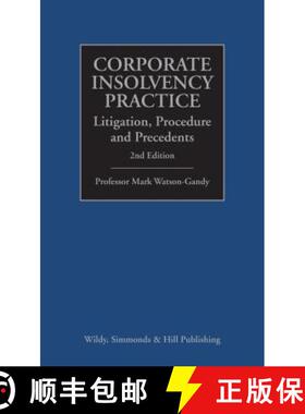 【3-4周达】Corporate Insolvency Practice: Litigation, Procedure and Precedents [9780854902187]
