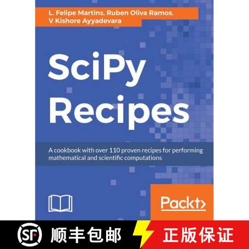 预订 SciPy Recipes: A cookbook with over 110 proven recipes for performing mathematical and scientifi... [9781788291460]
