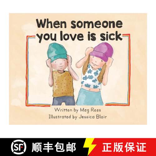 【3-4周达】精装 When someone you love is sick [9780645899603]