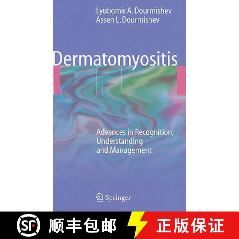 【3-4周达】Dermatomyositis : Advances in Recognition, Understanding and Management [9783540793120]