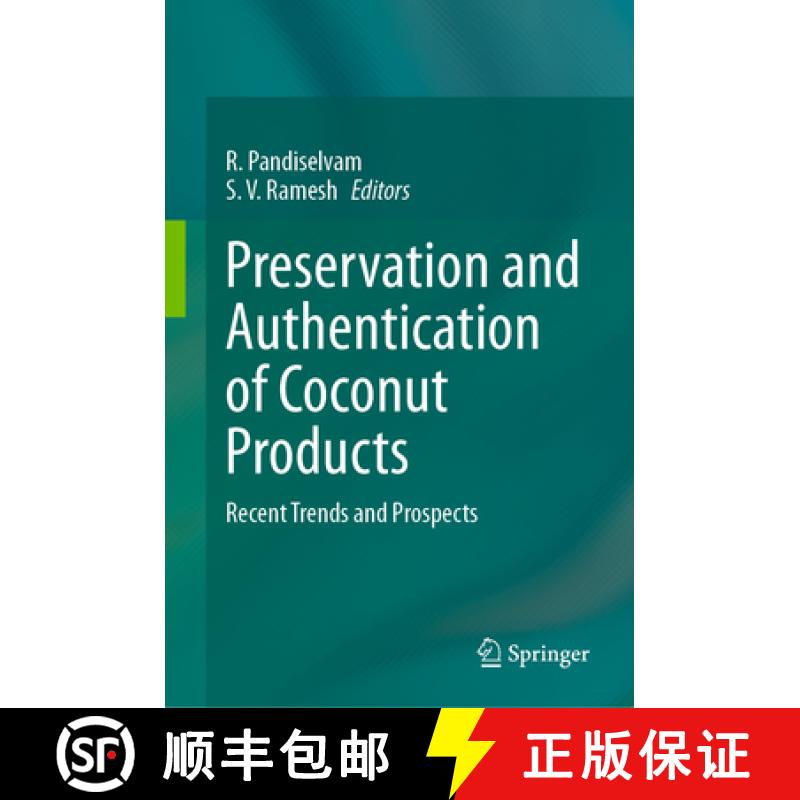 【3-4周达】Preservation and Authentication of Coconut Products: Recent Trends and Prospects [9783031646522]