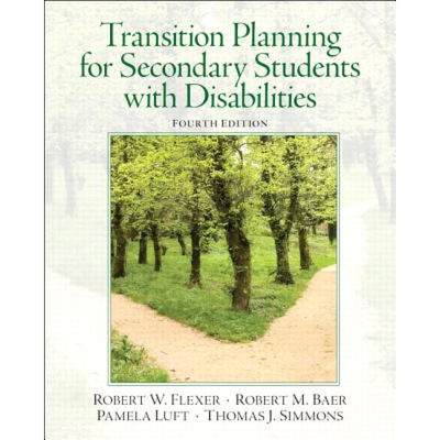 【4周达】Transition Planning for Secondary Students with Disabilities: Trans Plann Secon Stude Di_4 [9780132658119]