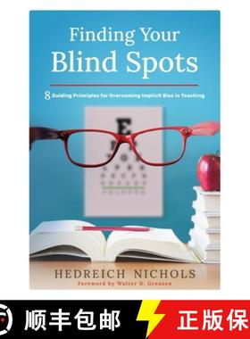 【3-4周达】Finding Your Blind Spots: Eight Guiding Principles for Overcoming Implicit Bias in Teaching [9781952812538]