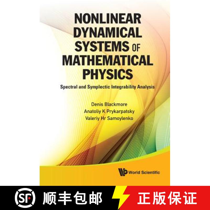 【3-4周达】Nonlinear Dynamical Systems of Mathematical Physics: Spectral and Symplectic Integrability... [9789814327152]