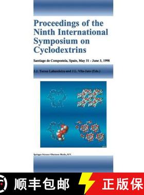 【3-4周达】Proceedings of the Ninth International Symposium on Cyclodextrins: Santiago de Compostela,... [9789401059718]