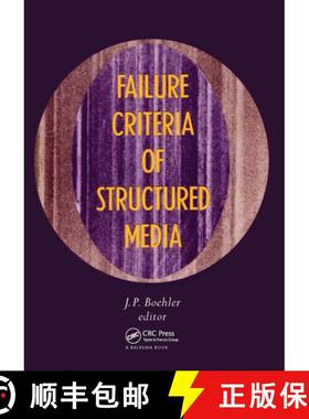 【3-4周达】Failure Criteria of Structured Media: Proceedings of the Cnrs International Colloquium No ... [9789061911791]