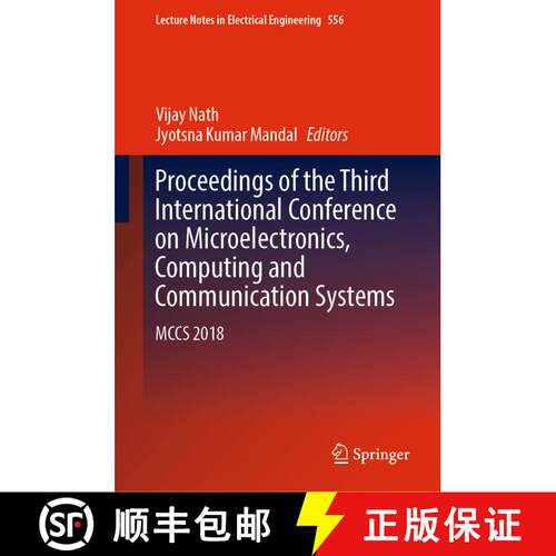 【3-4周达】精装 Proceedings of the Third International Conference on Microelectronics, Computing and ... [9789811370908]