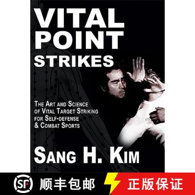 【3-4周达】Vital Point Strikes: The Art & Science of Striking Vital Targets for Self-Defense and Comb... [9781934903056]