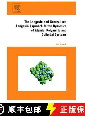 【3-4周达】The Langevin and Generalised Langevin Approach to the Dynamics of Atomic, Polymeric and Co... [9780444521293]