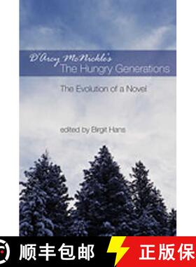 【3-4周达】D'Arcy McNickle's The Hungry Generations: The Evolution of a Novel [9780826338624]
