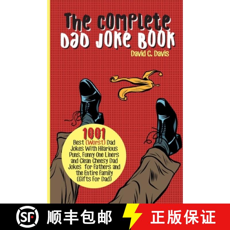 【3-4周达】Complete Dad Joke Book: 1001 Best(Worst) Dad Jokes With Hilarious Puns, Funny One Liners a... [9781637335734]