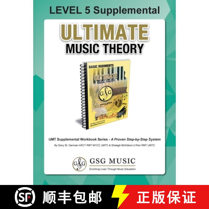 【3-4周达】LEVEL 5 Supplemental - Ultimate Music Theory: The LEVEL 5 Supplemental Workbook is designe... [9781927641460]