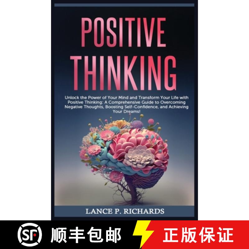 【3-4周达】Positive Thinking: Unlock the Power of Your Mind and Transform Your Life with Positive Thi... [9798889131625]