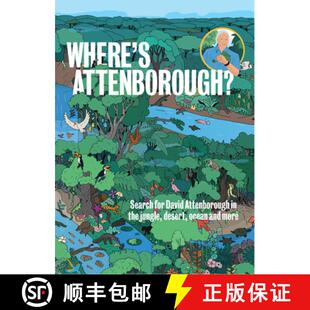 【3-4周达】Where's Attenborough?: Search for the Ecologist in the Deep Jungle, Across the Desert Plai... [9781922417022]