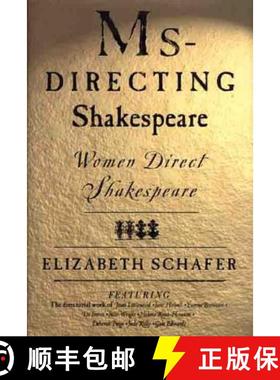 【3-4周达】MS-Directing Shakespeare: Women Direct Shakespeare [9780312227463]