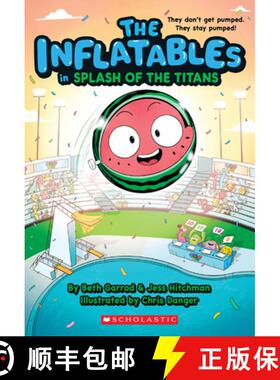 【3-4周达】The Inflatables in Splash of the Titans (the Inflatables #4) [9781338749021]