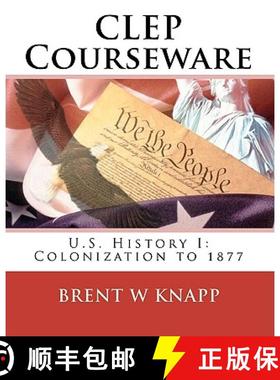 预订 CLEP Courseware: U.S. History I: Colonization to 1877 [9780979851681]