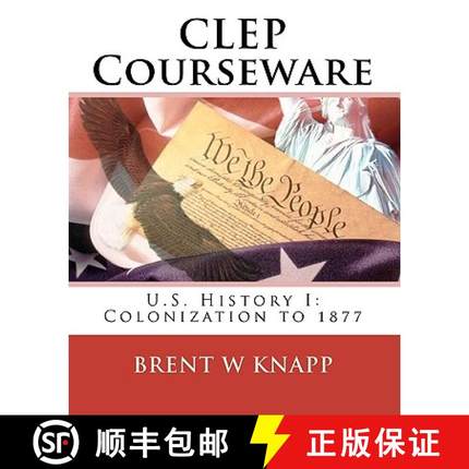 【3-4周达】CLEP Courseware: U.S. History I: Colonization to 1877 [9780979851681]