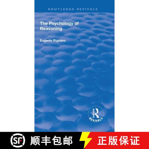 【3-4周达】精装 Revival: The Psychology of Reasoning (1923) [9781138555884]