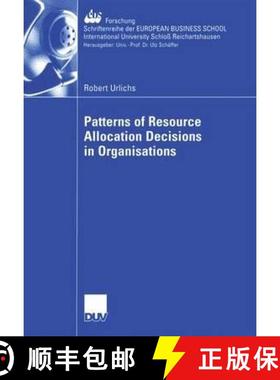 【3-4周达】Patterns of Resource Allocation Decisions in Organisations [9783835002098]