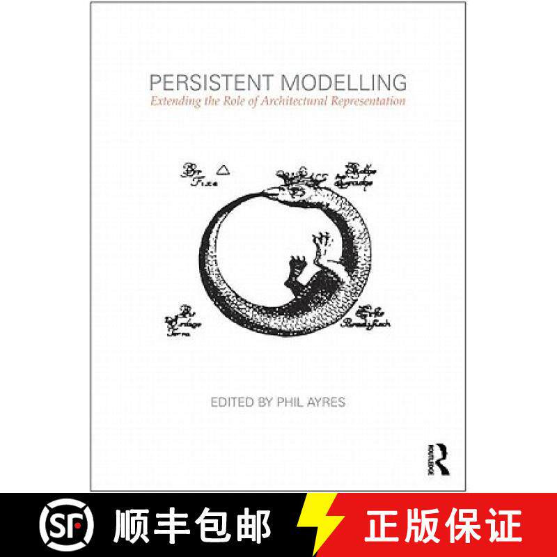 【3-4周达】Persistent Modelling: Extending the Role of Architectural Representation [9780415594073]