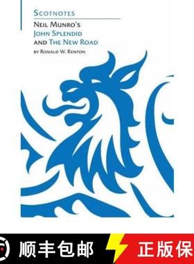 【3-4周达】Neil Munro's John Splendid and the New Road: (Scotnotes Study Guides) [9780948877803]