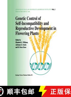 【3-4周达】Genetic control of self-incompatibility and reproductive development in flowering plants [9789048143405]