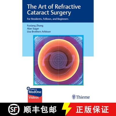 【4周达】The Art of Refractive Cataract Surgery: For Residents, Fellows, and Beginners [9781684202577]