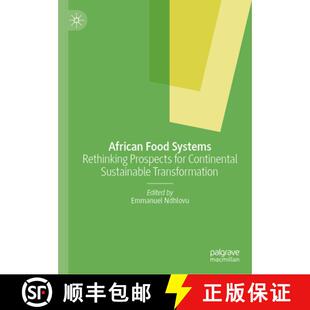 Prospects Systems for Transformation African Sustainable 4周达 9783031908224 Food Continental Rethinking