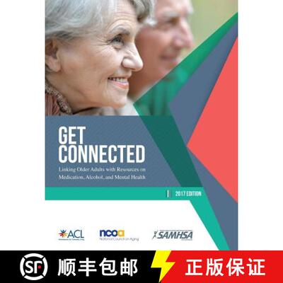 【3-4周达】Get Connected - Linking Older Adults With Resources on Medication, Alcohol, and Mental Health [9781387292646]