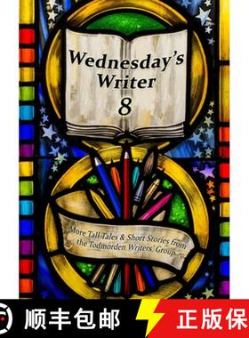预订 Wednesday's Writer 8 [9780244948924]