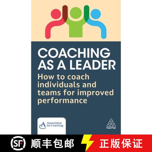 【3-4周达】精装 Coaching as a Leader – How to Coach Individuals and Teams for Improved Performance [9781398621183]