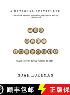 预订 The Plot Thickens: 8 Ways to Bring Fiction to Life [9781094389820]