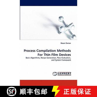 【3-4周达】Process Compilation Methods for Thin Film Devices [9783838382319]