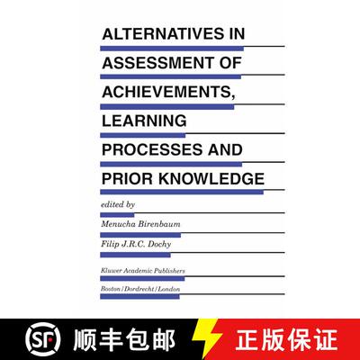 【3-4周达】Alternatives in Assessment of Achievements, Learning Processes and Prior Knowledge [9780792396154]
