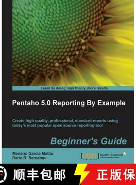 预订 Pentaho 5.0 Reporting by Example: Beginnerâ€™s Guide [9781782162247]