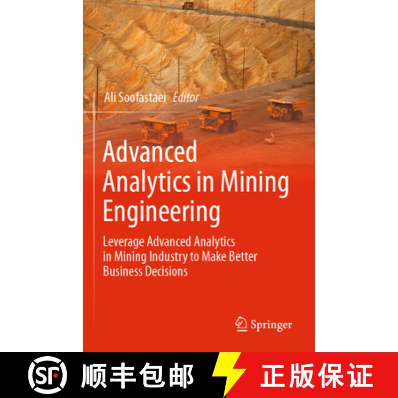 【3-4周达】Advanced Analytics in Mining Engineering : Leverage Advanced Analytics in Mining Industry ... [9783030915919]