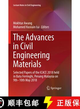 【3-4周达】The Advances in Civil Engineering Materials : Selected Papers of the ICACE 2018 held in Ba... [9789811347863]
