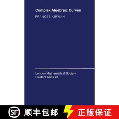【3-4周达】Complex Algebraic Curves: - Complex Algebraic Curves [9780521423533]