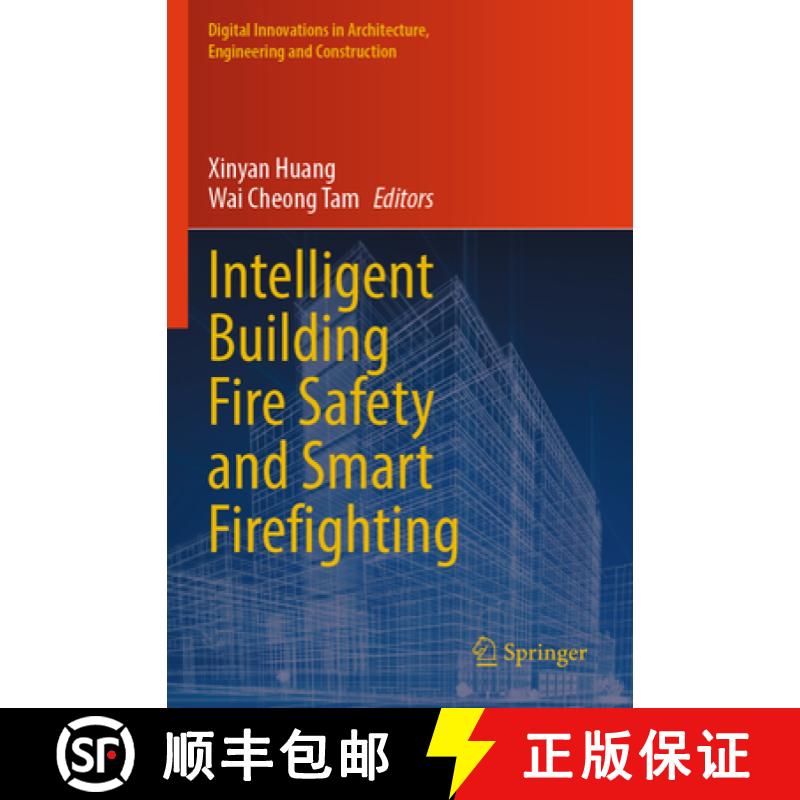 【3-4周达】Intelligent Building Fire Safety and Smart Firefighting [9783031481635]