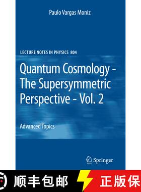 【3-4周达】Quantum Cosmology - The Supersymmetric Perspective - Vol. 2 : Advanced Topic [9783642115691]