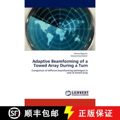 预订 Adaptive Beamforming of a Towed Array During a Turn [9783845408941]