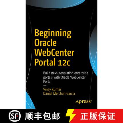 【3-4周达】Beginning Oracle WebCenter Portal 12c : Build next-generation enterprise portals with Orac... [9781484225318]