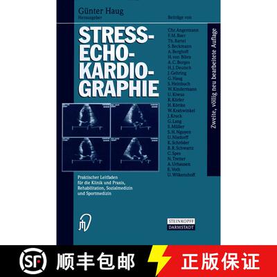 【3-4周达】Stress-Echokardiographie: Praktischer Leitfaden Fur Die Klinik Und Praxis, Rehabilitation,... [9783642638190]