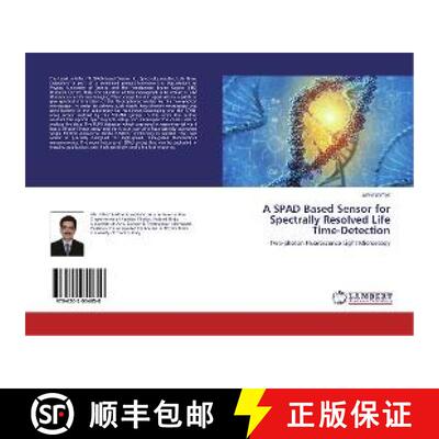 预订 A SPAD Based Sensor for Spectrally Resolved Life Time-Detection [9786202054850]
