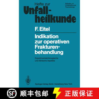 【3-4周达】Indikation zur operativen Frakturenbehandlung : Experimentalchirurgische und klinische Asp... [9783540109952]