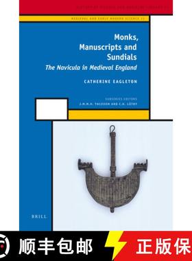 预订 Monks, Manuscripts and Sundials: The Navicula in Medieval England [9789004176652]