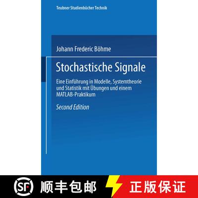 【3-4周达】Stochastische Signale : Eine Einführung in Modelle, Systemtheorie und Statistik mit Übun... [9783519161608]