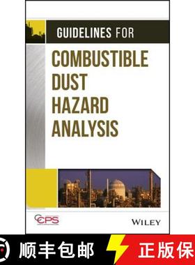 【3-4周达】Guidelines For Combustible Dust Hazard Analysis [Wiley化学工程] [9781119010166]